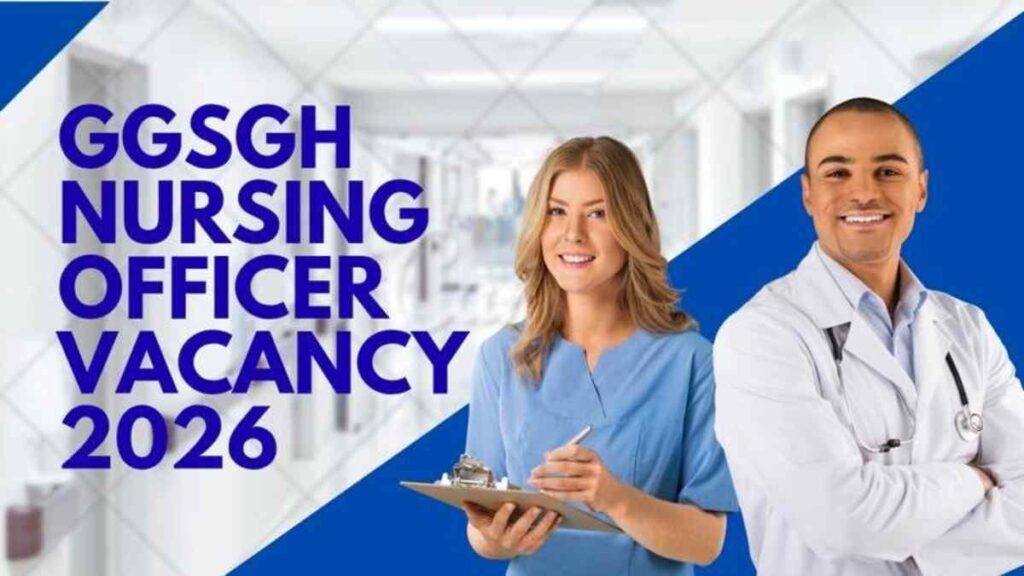 GGSGH Recruitment 2026